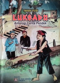 Luksado : Antologi Cerita Pendek