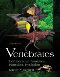 Vertebrates : Compaeative Anatomy, Function, Evolution