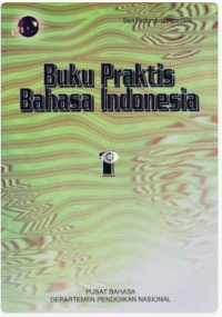 Buku Praktis Bahasa Indonesia Jilid 1
