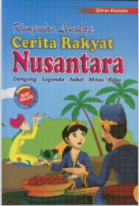 Kumpulan Lengkap Cerita Rakyat Nusantara
