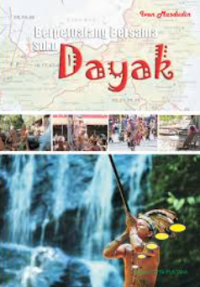 Berpetualang Bersama Suku Dayak