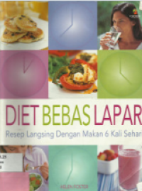 DIET BEBAS LAPAR Resep Langsing Dengan Makan 6 Kali Sehari