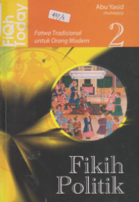 FIQH TODAY Fatwa Tradisionalis Untuk Orang Modern