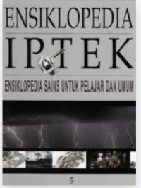 ENSIKLOPEDIA IPTEK 5 : Ensiklopedia Sains untuk Pelajar dan Umum,  Listrik dan Elektronika - Konservasi dan Lingkungan