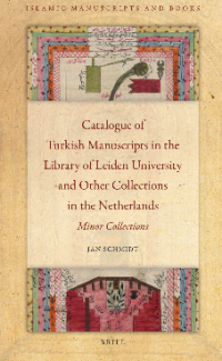 E- Catalogue of Turkish Manuscript in the Library of Leiden University an Other Collection in the Netherland