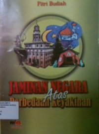 Jaminan Negara Atas Perbedaan keyakinan