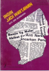 INGIN JADI WARTAWAN