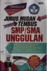 JURUS MUDAH TEMBUS SMP/SMA UNGGULAN
