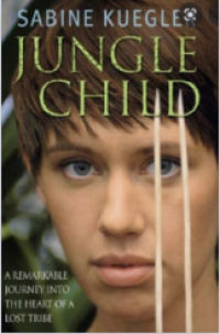 Jungle Child : Rinduku pada Rimba Papua