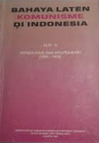 Komunisme di Indonesia Jilid III: Konsolidasi dan infiltrasi PKI (1950-1959)