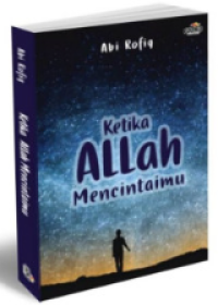 Ketika Allah Mencintaimu