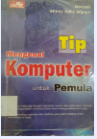 Tip Mengenal Komputer Untuk Pemula