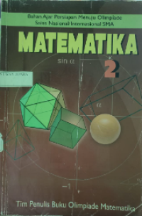 MATEMATIKA 2 : Bahan Ajar Persiapan Menuju Olimpiade
