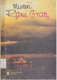 MISTERI RANU GRATI