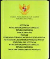 Ketetapan Majelis Permusyawaratan Rakyat Republik Indonesia Nomor 1/MPR/2003