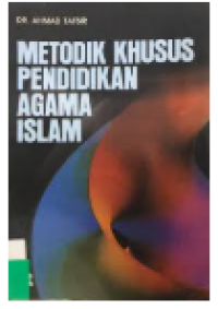 Metodik Khusus Pendidikan Agama islam