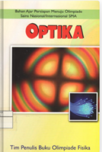 OPTIKA : BAHAN AJAR PERSIAPAN MENUJU OLIMPIADE