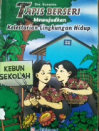 TAPIS BERSERI (Mewujudkan Kelestarian Lingkungan Hidup)