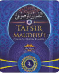 Tafsir Maudhu'i (Tafsir Al-Qur'an Tematik) Jilid 4