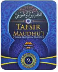 Tafsir Maudhu'i : Tafsir Al-Qur'an Tematik Jilid 9