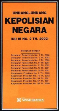 UNDANG - UNDANG KEPOLISIAN NEGARA