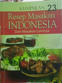 Kumpulan 23 Resep Masakan Indonesia Dan Masakan Lainnya