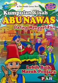 Kumpulan Kisah Abu Nawas Paling Menggelikan