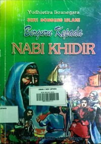 Seri Dongeng Islami : Berguru Kepada Nabi Khidir