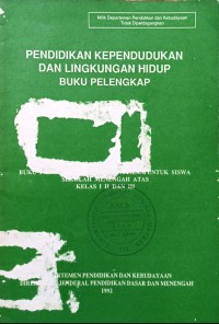 Pendidikan Kependudukan dan Lingkungan Hidup Buku Pelengkap