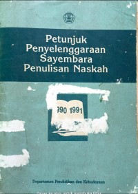 Petunjuk Penyelenggaraan Sayembara Penulisan Naskah