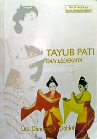 Tayub Pati dan Ledeknya