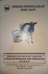 Tehnis Pengolahan Susu Sapi