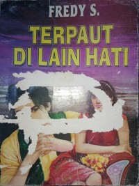 Terpaut di Lain Hati