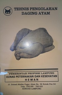 Tehnis Pengolahan Daging Ayam