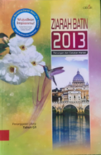 ZIARAH BATIN 2013 ( Renungan Dan Catatan Harian)