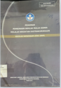 PEDOMAN PEMBINAAN AKHLAK MULIA SISWA MELALI KEGIATAN EKSTRAKULIKULER