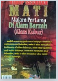 Hidup Sesudah Mati Malam Pertama Di Alam Barzah : Alam Kubur