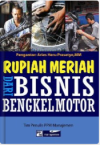 Rupiah Meriah dari Bisnis Bengkel Motor