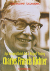 Mengenal Lebih Dekat Biografi Tentang : Charles Francis Richter