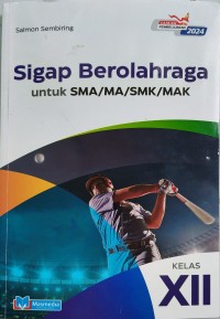 Image of Sigap Ber4olahraga untuk SMA/MA Kelas XI (Kurmer)