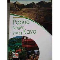 PAPUAN NEGERI KAYA