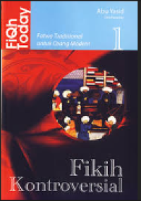 Fiqih Today : Fikih Kontrovesial