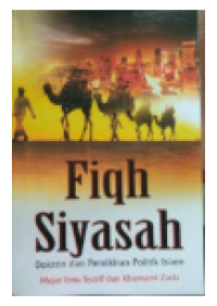 Fiqh Siyasah : Doktrin dan Pemikiran Politik Islam
