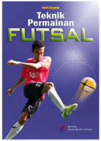 TEKNIK PERMAINAN FUTSAL