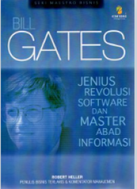 Bill Gates: Jenius Revolusi Software dan Master Abad Informasi