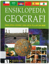 Ensiklopedia Geografi Jilid 3 : Ensiklopedia Geografi Dunia untuk Pelajar dan Umum