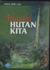 Jelajahi Hutan Kita