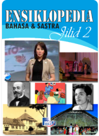 ENSIKLOPEDIA BAHASA DAN SASTRA : Jilid 2