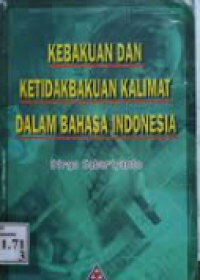 Kebakuan Dan Ketidakbakuan Kalimat Dalam Bahasa Indonesia
