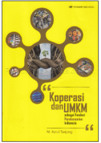 Koperasi dan UMKM : Sebagai Fondasi Perekonomian Indonesia